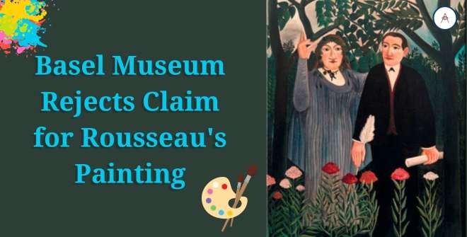 Basel Museum Rejects Claim for Rousseau's Painting